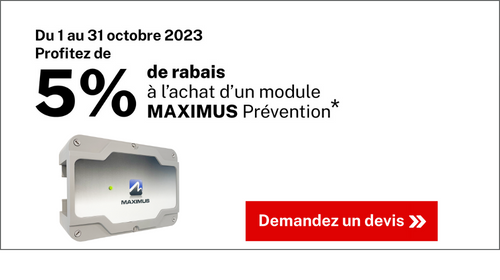 Surveillance électrique - MAXIMUS promotion d'octobre sur le module de prévention